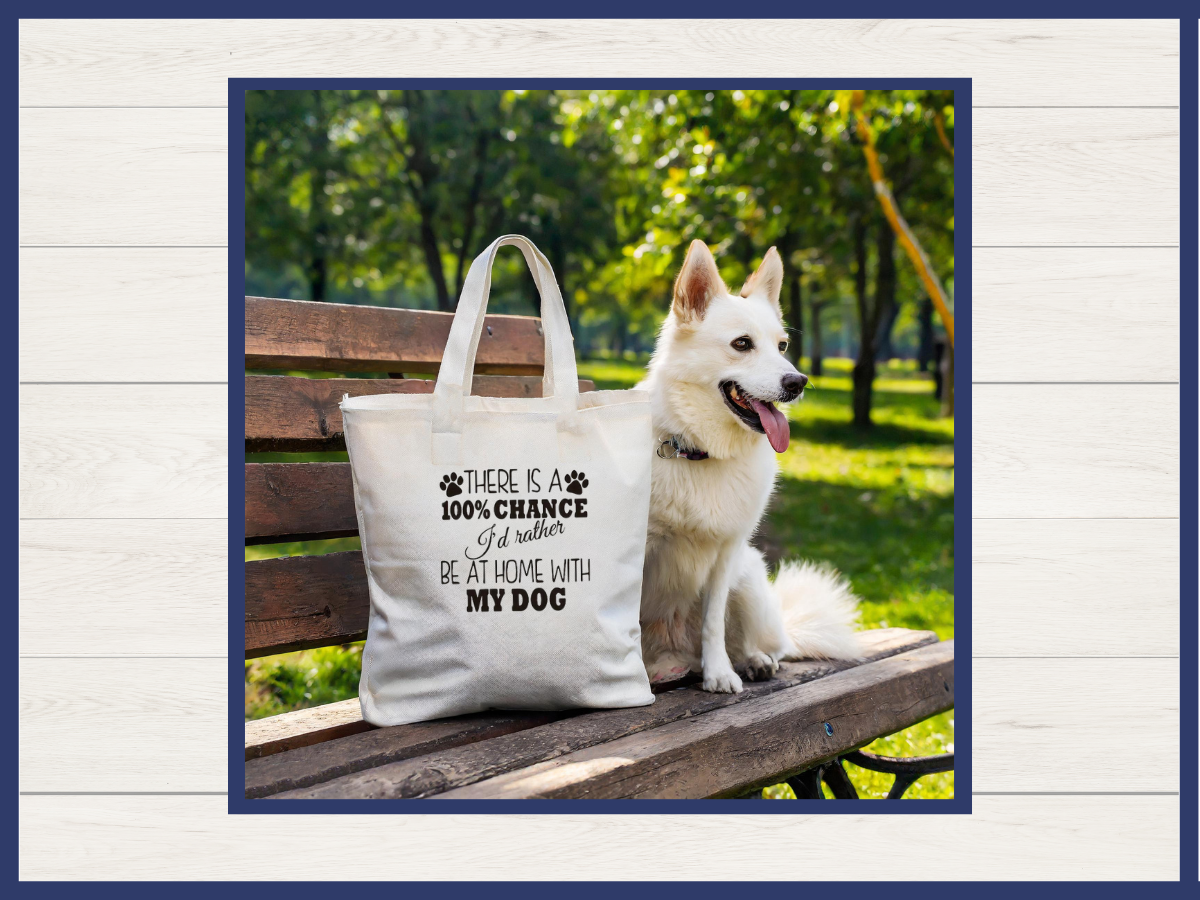 Tote - Home with My Dog