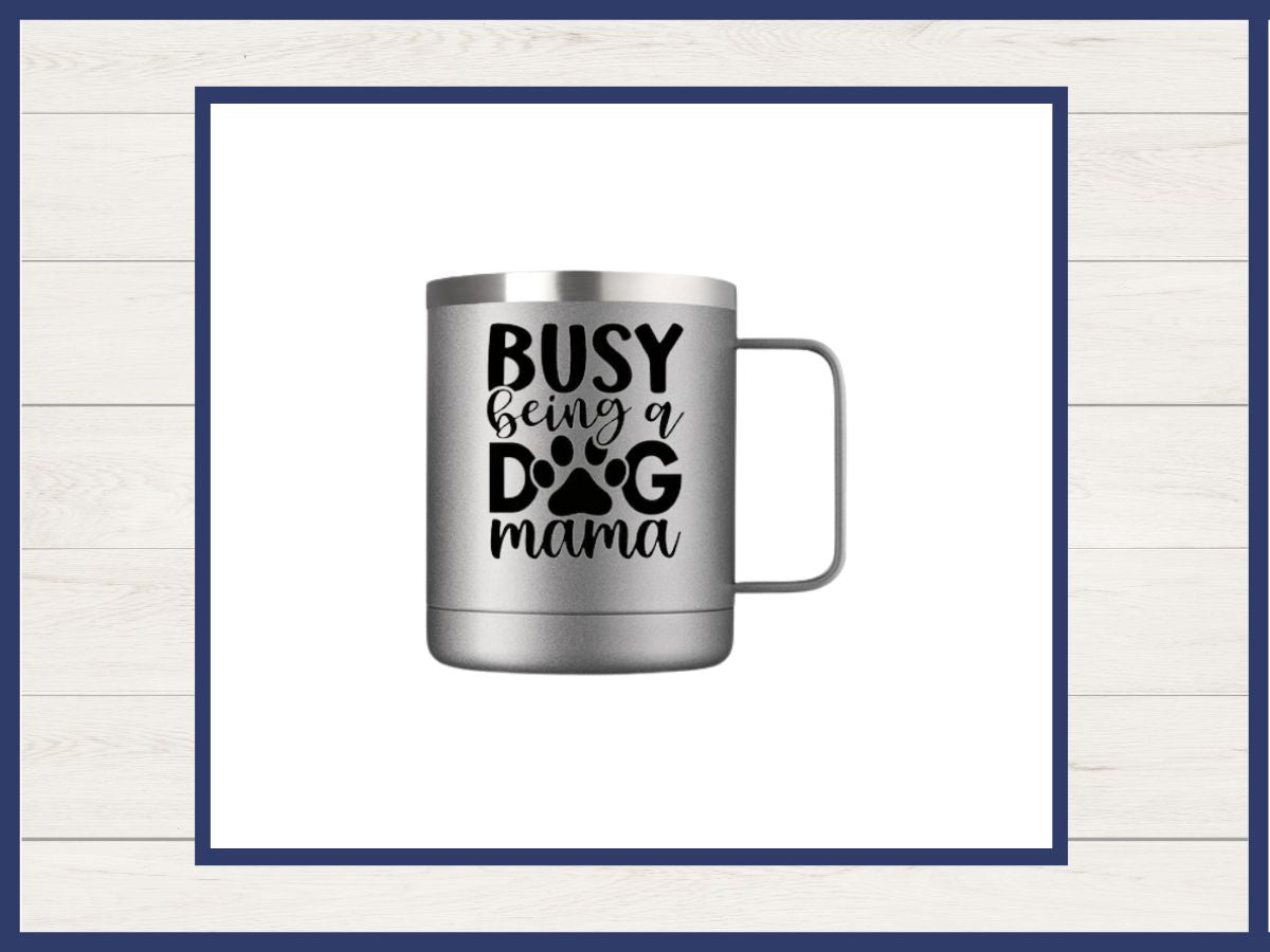 Mug 12 oz Stainless Steel Sayings