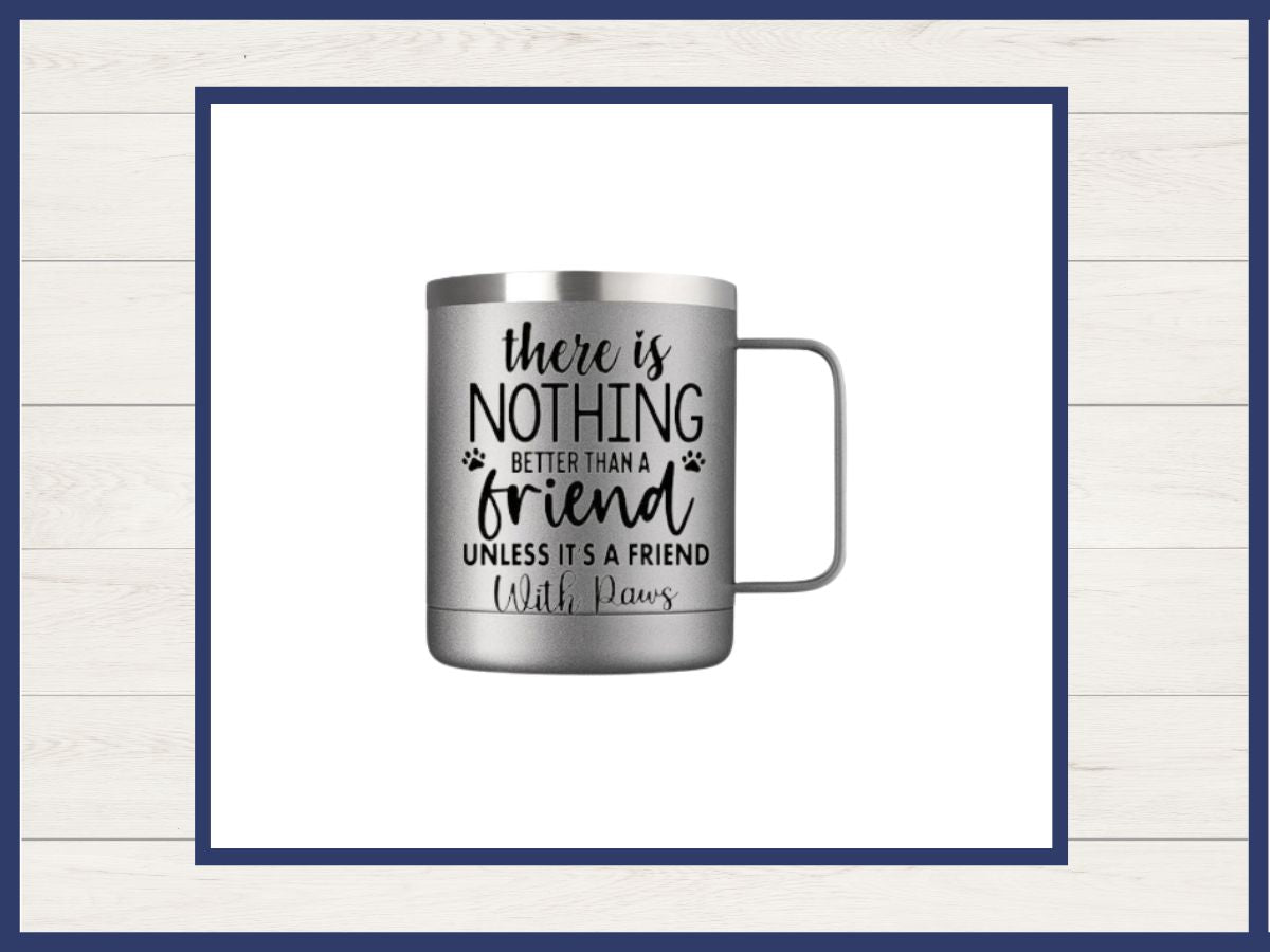 Mug 12 oz Stainless Steel Sayings