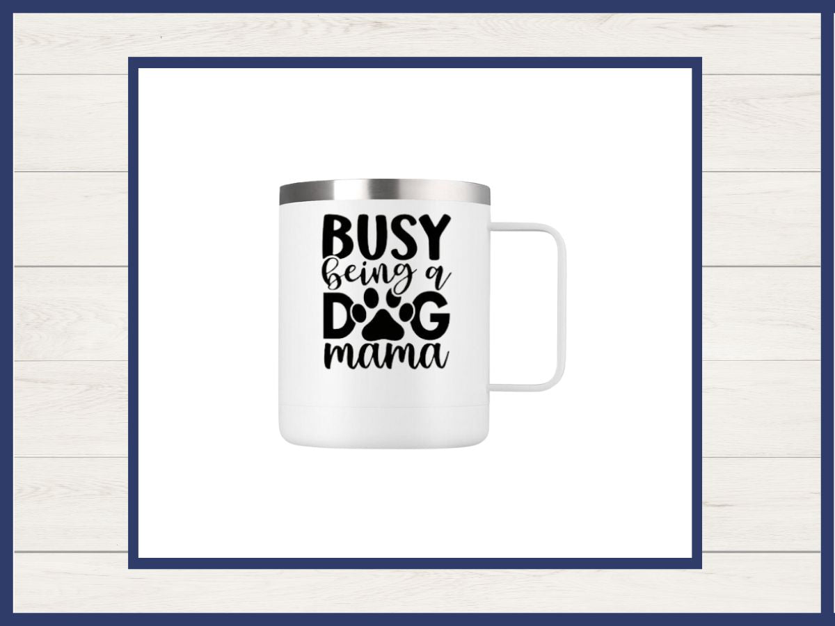 Mug 12 oz Stainless Steel Sayings